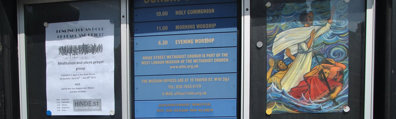 Hinde Street Methodist Church info stand outside the building.