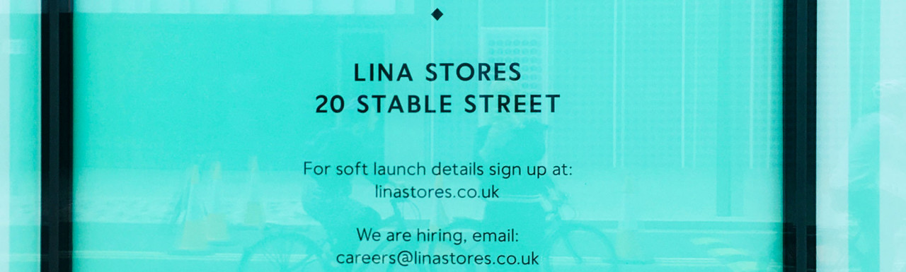 Coming Soon - Lina Stores at 20 Stables Street.