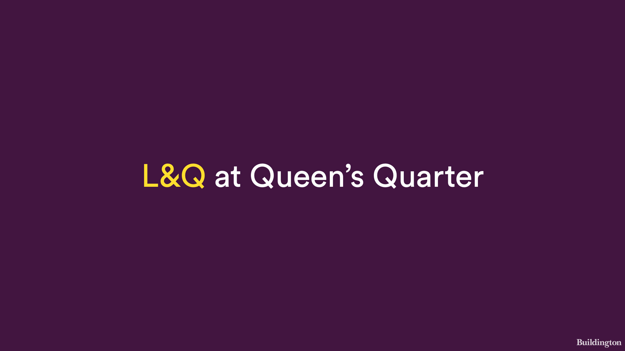 L&Q at Queen's Quarter/Bloom House