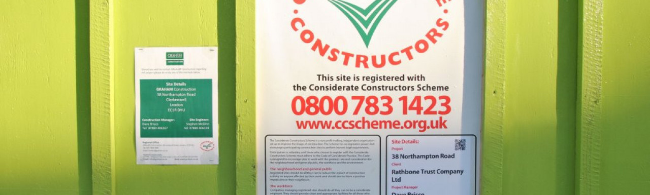 Considerate constructors scheme banner at 38 Northampton Road.